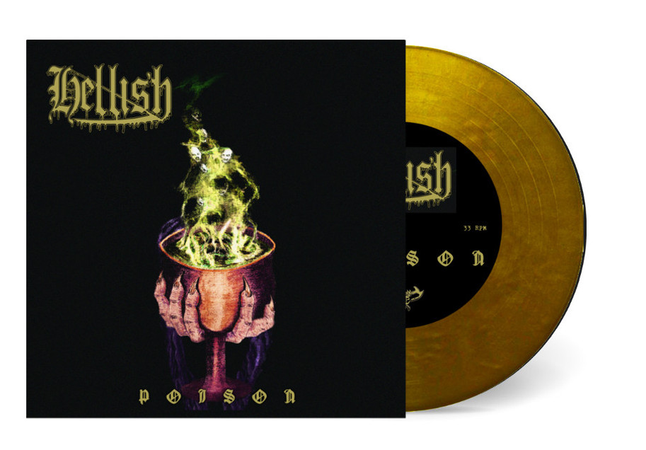 Hellish - Poison 7" (gold metallic vinyl) - Click Image to Close